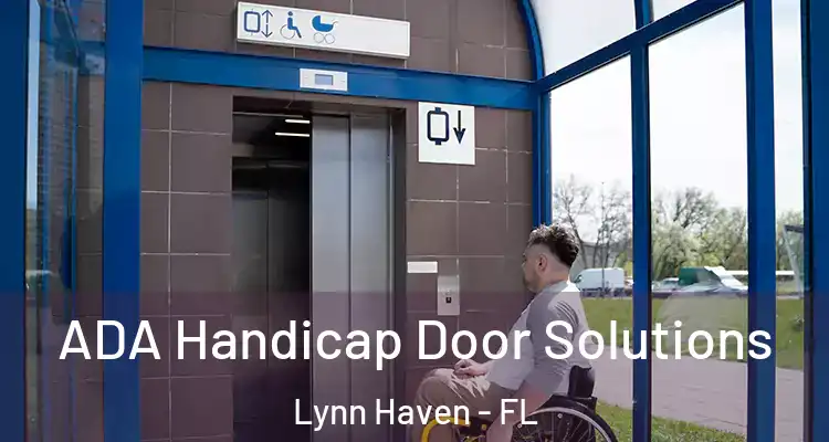 ADA Handicap Door Solutions Lynn Haven - FL