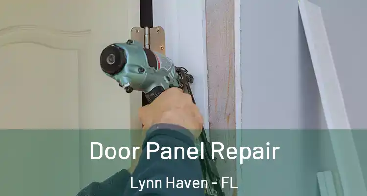  Door Panel Repair Lynn Haven - FL