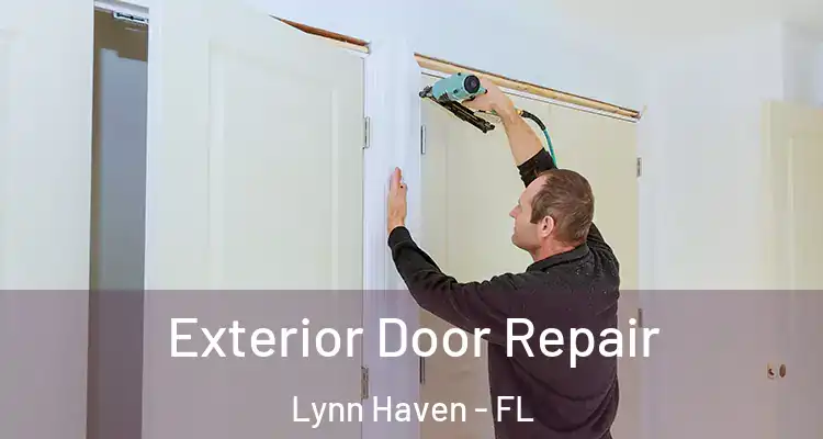  Exterior Door Repair Lynn Haven - FL