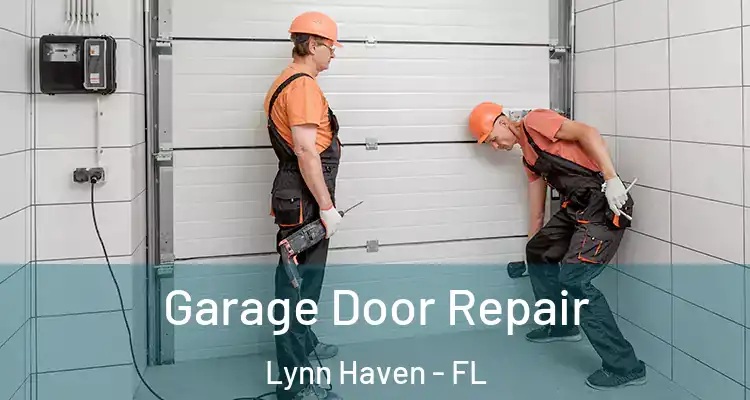  Garage Door Repair Lynn Haven - FL