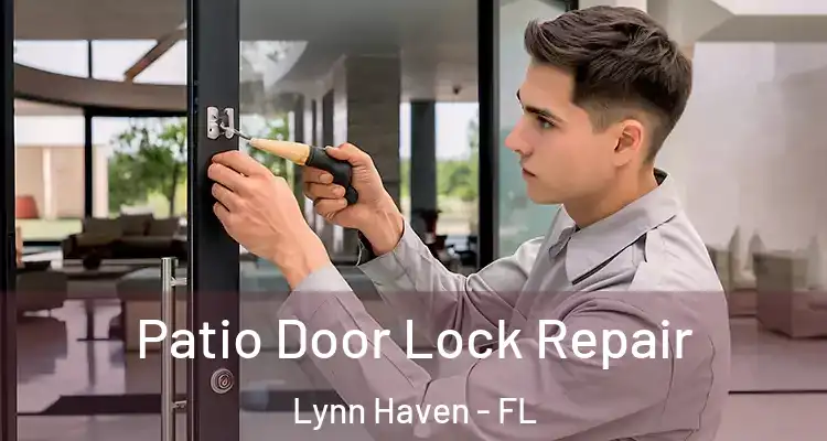  Patio Door Lock Repair Lynn Haven - FL