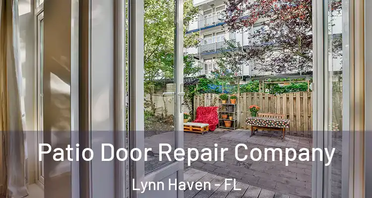  Patio Door Repair Company Lynn Haven - FL