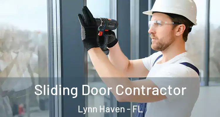  Sliding Door Contractor Lynn Haven - FL