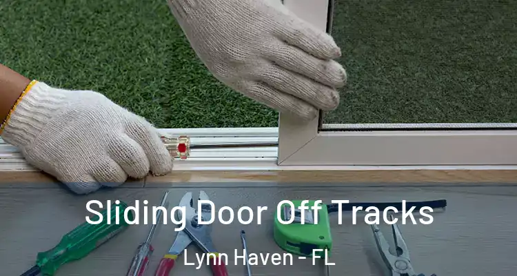  Sliding Door Off Tracks Lynn Haven - FL
