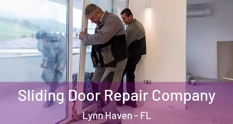  Sliding Door Repair Company Lynn Haven - FL