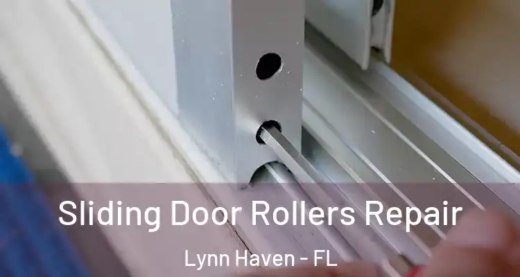  Sliding Door Rollers Repair Lynn Haven - FL