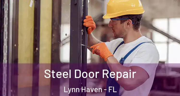  Steel Door Repair Lynn Haven - FL