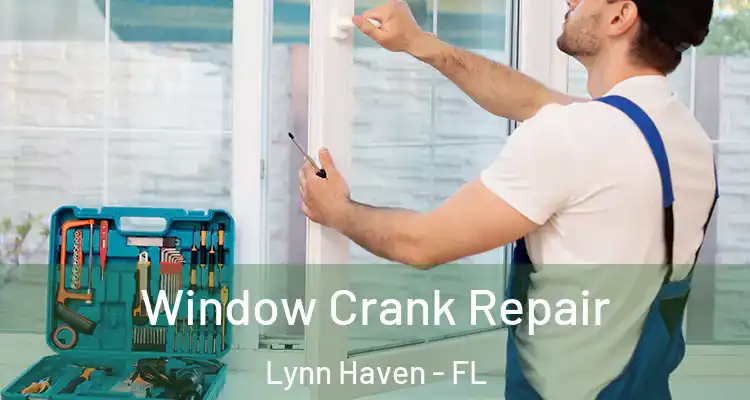  Window Crank Repair Lynn Haven - FL